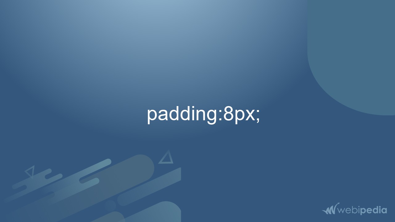   padding:8px;