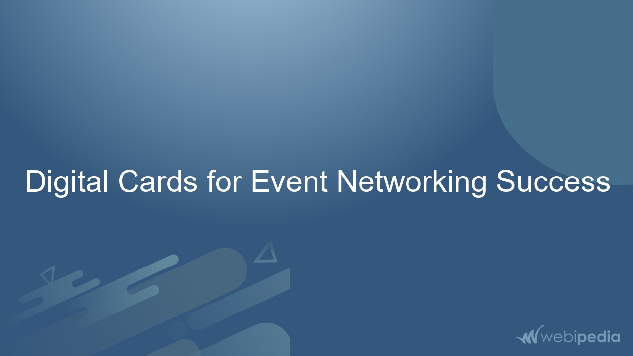 Digital Cards for Event Networking Success