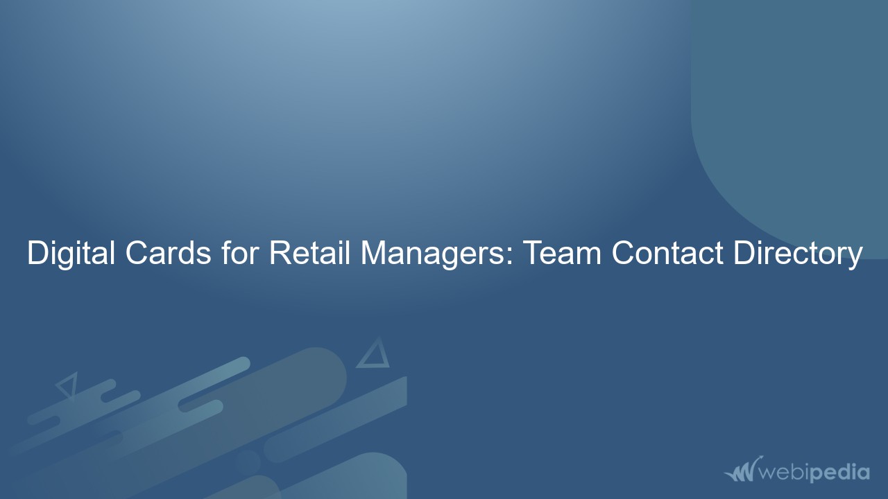 Digital Cards for Retail Managers: Team Contact Directory