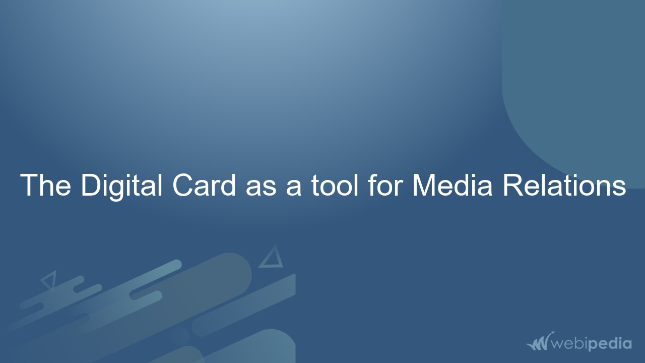 The Digital Card as a tool for Media Relations