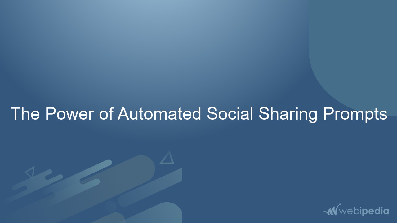 The Power of Automated Social Sharing Prompts