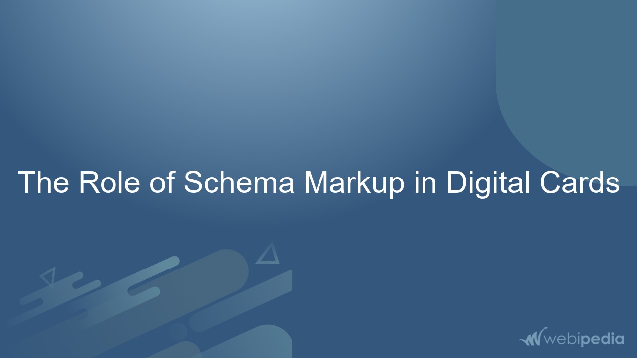 The Role of Schema Markup in Digital Cards