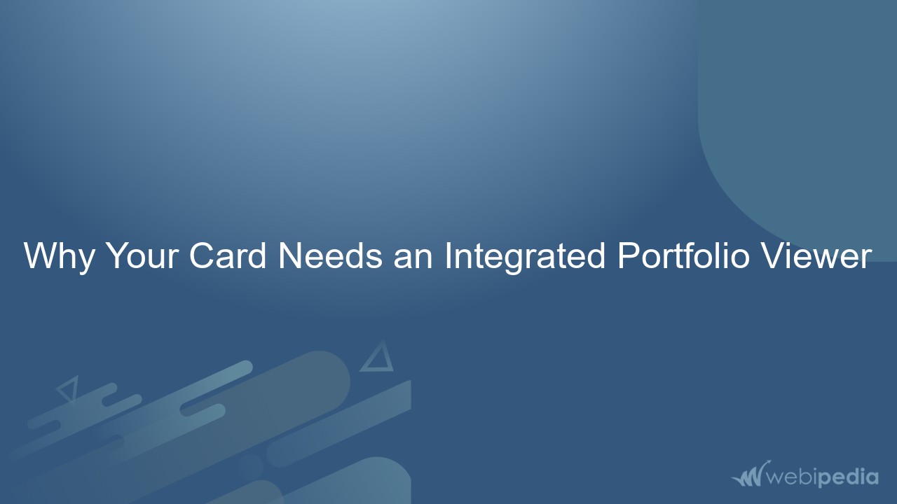 Why Your Card Needs an Integrated Portfolio Viewer